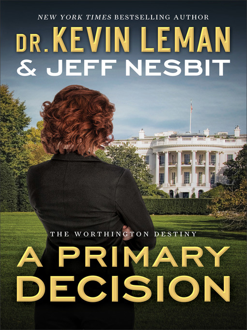 Title details for A Primary Decision by Dr. Kevin Leman - Available
